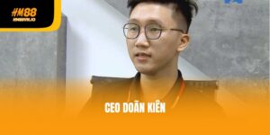 Tìm hiểu về CEO Doãn Kiên - Người đứng đầu HM88